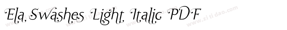 Ela Swashes Light Italic PDF字体转换